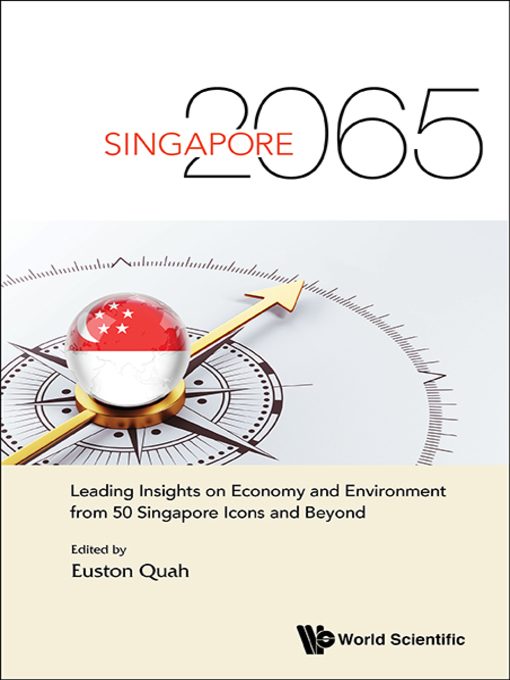 Title details for Singapore 2065 by Euston Quah - Available